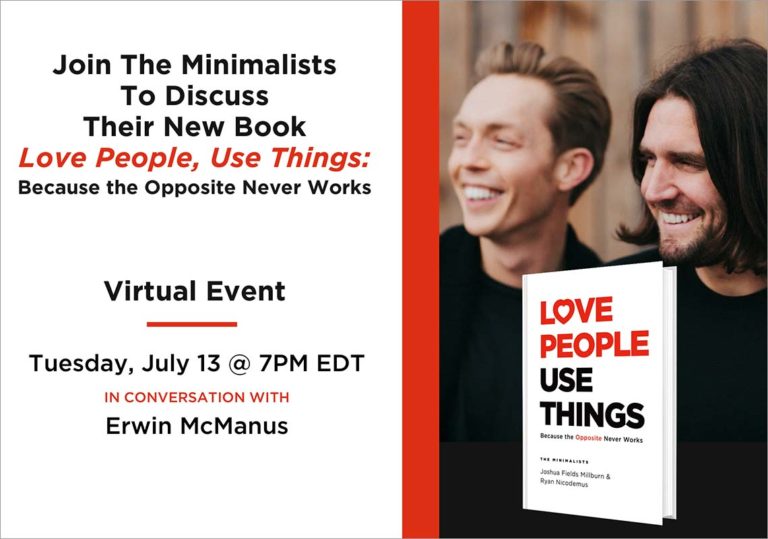 Two smiling men holding a book titled "love people, use things" with an invitation to join a virtual event discussing their new book on tuesday, july 13 at 7 pm edt with erwin mcmanus.