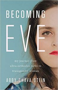 A close-up of a woman's face, split into two contrasting sides, on the cover of the book "becoming eve" by abby chava stein, depicting a personal journey of transformation and identity.