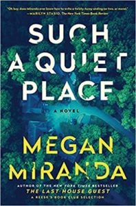 An image of the book cover for "such a quiet place: a novel" by megan miranda, featuring bold typography over an aerial view of a suburban neighborhood.