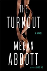 A dramatic book cover for "the turnout," a novel by megan abbott, featuring intertwined satin ribbon against a dark background, evoking a sense of mystery or tension associated with the narrative within.