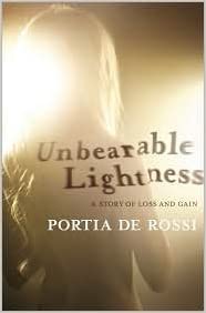 A book cover with the title "unbearable lightness" by portia de rossi, featuring a backlit silhouette of a woman, enveloped in a soft, warm glow that obscures her features.