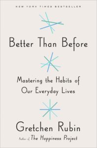 Cover of the book "better than before: mastering the habits of our everyday lives" by gretchen rubin, author of the happiness project, featuring starburst designs and labeled as a new york times bestseller.