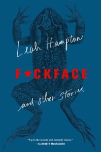 An artistic book cover featuring a stylized octopus with human-like hands for tentacles and the title "f*ckface and other stories" in bold red lettering, with a quote praising the book at the bottom.