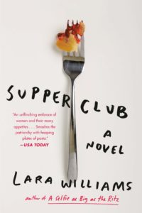 A book cover for "supper club" by lara williams, featuring a single fork with a bite of food against a white background, accompanied by critical praise for the novel.
