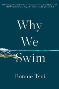 A book cover for "why we swim" by bonnie tsui, featuring a simple yet evocative design with a person swimming through clear, blue water that bisects the cover horizontally.