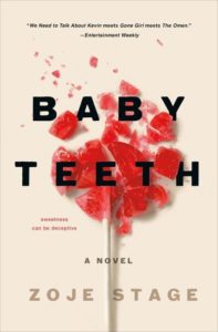 A shattered lollipop on a cover of 'baby teeth' — where innocence meets ominous undercurrents in a chilling novel.