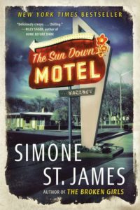 A haunting book cover for "the sun down motel" by simone st. james, featuring a vintage neon motel sign against a dusky sky with an ominous vibe.