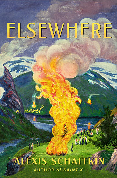 Image for Alexis Schaitkin's book Elsewhere, featuring a fire in the foreground rising up to the Elsewhere text