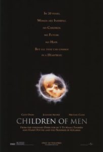 A promotional movie poster for "children of men," featuring a glowing human embryo surrounded by darkness, with a tagline that speaks of a world without children and the hope for change.