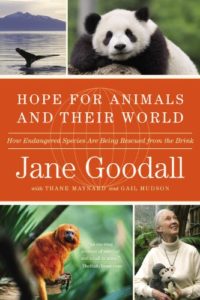 A collage promoting conservation, featuring wildlife images, a giant panda, and jane goodall with a primate, alongside the book title "hope for animals and their world" by jane goodall.