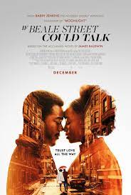A movie poster for "if beale street could talk," featuring a close-up overlay of a couple's profiles against a backdrop of an urban street, with the tagline "trust love all the way" and a note of its release in december.