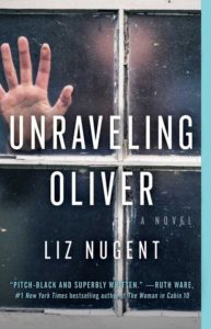 A hand presses against the frosty glass pane on the cover of 'unraveling oliver,' hinting at the chilling mystery within the pages of liz nugent's compelling novel.