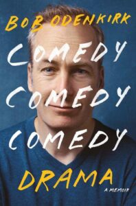 A portrait of a man with a sincere expression, overlaid with the text "comedy comedy comedy drama" indicating a memoir themed on a blend of humorous and serious storytelling.