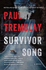 A chilling novel cover for "survivor song" by paul tremblay, featuring a bleak, ominous landscape with a lone figure standing in the distance on a deserted road, evoking a sense of isolation and impending danger.