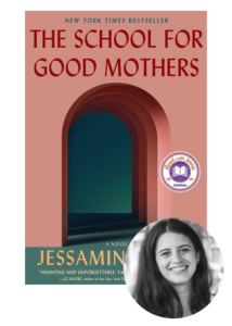 A book cover for "the school for good mothers" by jessamine chan with a stylized illustration of an archway, along with a photo of the author smiling at the bottom right corner.