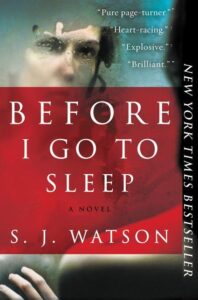 A book cover for the novel "before i go to sleep" by s. j. watson, featuring a blurred image of a person's face as if viewed through a steamy or foggy window, symbolizing mystery or memory distortion. the title and critical acclaim as a new york times bestseller are prominently displayed.
