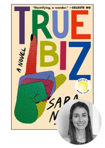 A colorful book cover for a novel titled "true biz" by sara nović with an abstract design featuring a large ear and a hand gesture presumably suggesting sign language. inset on the bottom right corner is a photo of a smiling woman, likely representing the author or a reader, expressing approval or connection with the book.