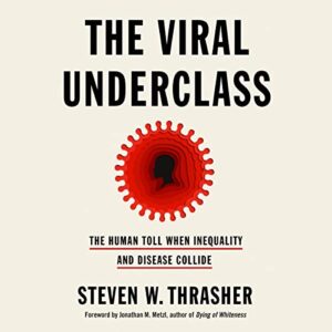 The Viral Underclass Audiobook