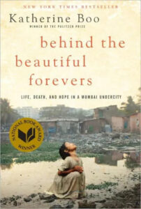 A woman sits amidst rubble, gazing upward with a sense of longing against the backdrop of a poverty-stricken landscape, on the cover of katherine boo's book "behind the beautiful forevers: life, death, and hope in a mumbai undercity," a powerful testament to the resilience found in the face of adversity.