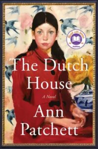 A book cover titled "the dutch house" featuring a painting of a young girl with a solemn expression, wearing a red coat, with a blurred floral background, authored by ann patchett.