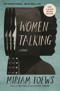 Silhouettes of resilience: a book cover for 'women talking' by miriam toews, a tale of strength and conversation.