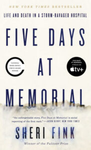 A book cover for "five days at memorial" by sheri fink, highlighting its status as a new york times bestseller and a notable story set in a disaster-affected hospital, with recognition as a national book critics circle award winner.