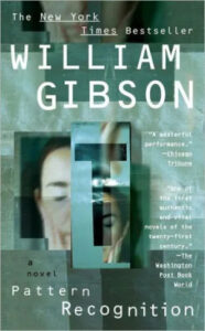 A book cover of "pattern recognition" by william gibson, featuring a fragmented, almost digitalized image of a woman's face, overlaying the title and author's name, hinting at themes of technology and perhaps identity.