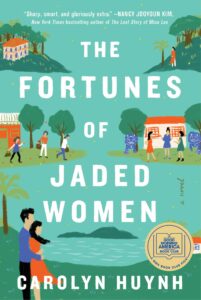 A colorful book cover illustration for "the fortunes of jaded women" by carolyn huynh, featuring depictions of people going about their daily lives in a vibrant community setting with trees and buildings.