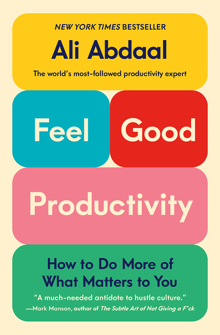 The book cover for "Feel Good Productivity" by Ali Abdaal, featuring colorful blocks and bold text.