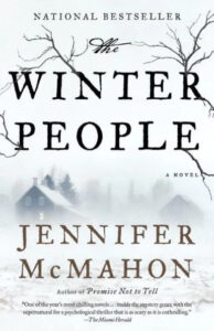 A chilling book cover for 'the winter people' by jennifer mcmahon, featuring a bleak winter landscape with a lone house and barren trees, conjuring a sense of mystery and suspense.