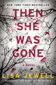 Book cover of 'then she was gone' by lisa jewell, depicting a hauntingly bare tree with scattered pink petals, hinting at a chilling mystery within its pages.