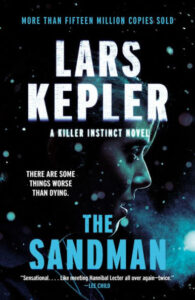 A chilling novel by lars kepler, 'the sandman,' where suspense and a killer's instinct collide under a starry sky.
