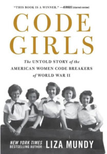 A group of confident women from the world war ii era, prominent figures in the history of cryptography and intelligence, graces the cover of "code girls" by liza mundy, a book celebrating their contributions as american code breakers.