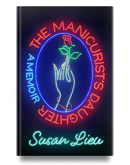 Neon-inspired book cover design for "the manicurist: a memoir" by susan lieu featuring a stylized rose in a vase.