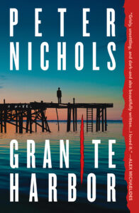 A silhouette stands on a wooden pier at sunset; "Granite Harbor" by Peter Nichols covers the image in bold text.