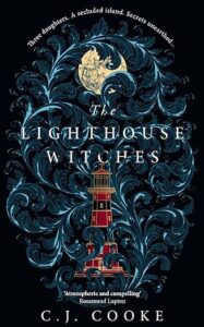 A mystical book cover for "the lighthouse witches" by c.j. cooke, featuring an intricate design with floral patterns, a prominent lighthouse, and a moon peering through the clouds, hinting at secrets and suspense within its pages.