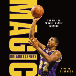 A promotional graphic for an audiobook titled "showtime: the life of earvin 'magic' johnson," written by roland lazenby and read by jd jackson, featuring a vibrant image of the basketball legend magic johnson in his iconic number 32 jersey, eyes focused on the target, skillfully handling the basketball during a game.