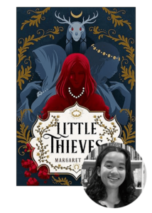 A book cover for "little thieves" by margaret owen, featuring a stylized illustration with a central figure surrounded by an assortment of mystical creatures and motifs, overlaid with a circular portrait of a smiling young woman at the bottom.