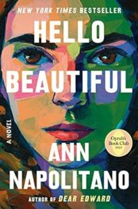 Vibrant and kaleidoscopic cover art for 'hello beautiful' - a novel by ann napolitano, featuring a multifaceted portrait and oprah's book club endorsement.
