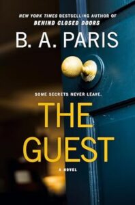 A book cover for b. a. paris's novel "the guest," featuring a close-up of a blue door with a golden doorknob and a tagline that reads "some secrets never leave.