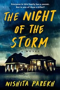 A suspenseful novel cover with a title "the night of the storm" by nishita parekh, depicting a lone house illuminated against a dark, stormy backdrop, hinting at secrets and potential danger within.