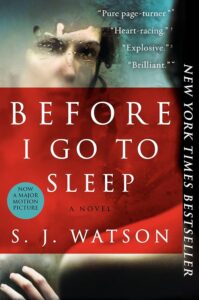 A haunting book cover for "before i go to sleep" by s. j. watson, featuring a blurred face behind what appears to be a wet, steamy glass pane, with the title and critical acclaim prominently displayed.