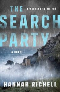 An ominous and stormy landscape with an isolated building sets a foreboding tone for "the search party," a novel by hannah richell, described as "a weekend to die for.