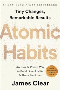Cover of the book 'atomic habits' by james clear, highlighting its status as a #1 new york times bestseller and its sale of over 15 million copies.