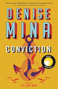 Book cover for 'conviction' by denise mina, featuring bold typography with a snake entwined around the letters, set against a striking red background, and the emblem of reese's book club at the bottom.