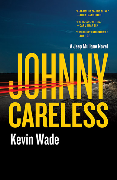 Book cover for "Johnny Careless" by Kevin Wade with yellow text and blurred car lights on a highway at night.