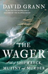 A stormy sea adventure: "the wager," an epic tale of shipwreck and survival.