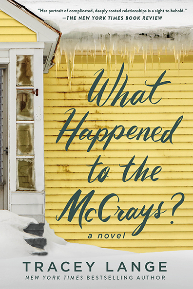 Book cover with yellow siding, icicles, snow, and the title “What Happened to the McCrays?” by Tracey Lange.
