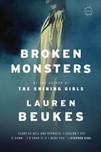 Cover of the book Broken Monsters by Lauren Beukes