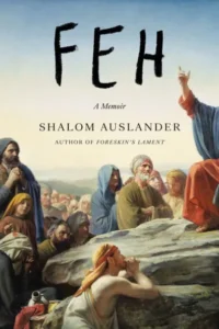 Cover of "foreskin's lament" by shalom auslander, depicting a biblical scene with moses raising his hand among a crowd of followers, with a serene sky in the background.